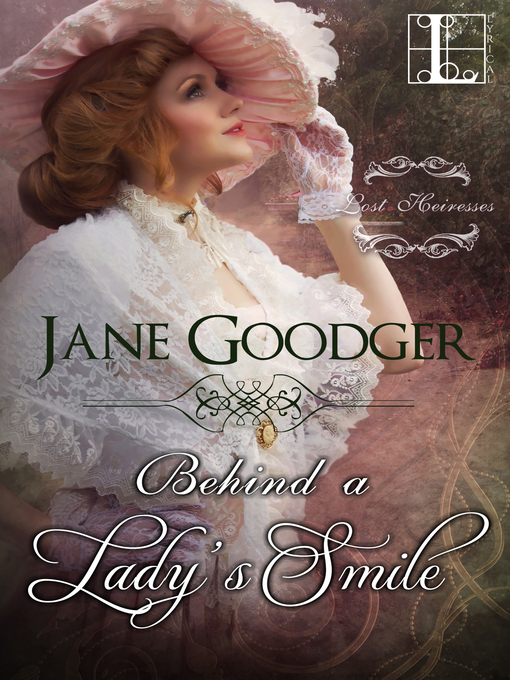 Title details for Behind a Lady's Smile by Jane Goodger - Available
